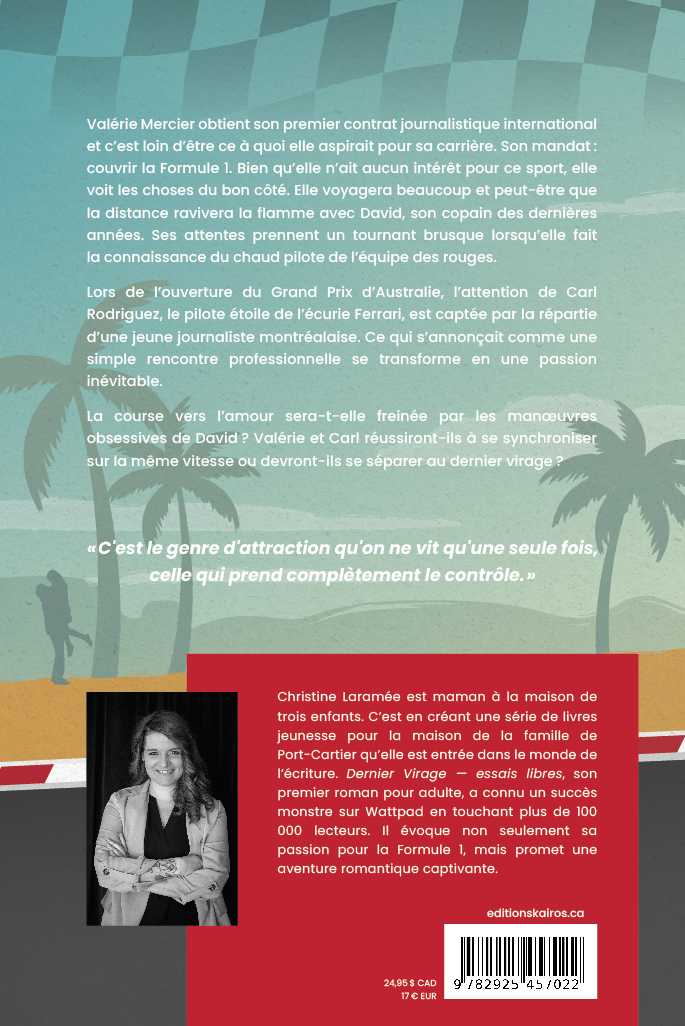 Dernier virage : essais libres - Christine Laramée