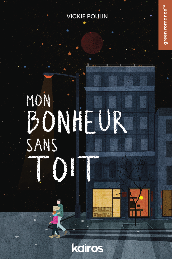 Mon bonheur sans toit - Vickie Poulin