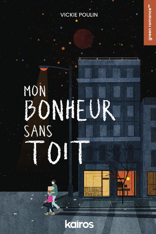 Mon bonheur sans toit - Vickie Poulin