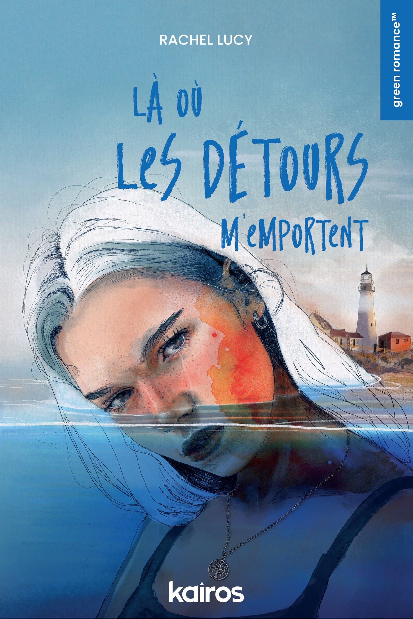 Là où les détours m'emportent - Rachel Lucy