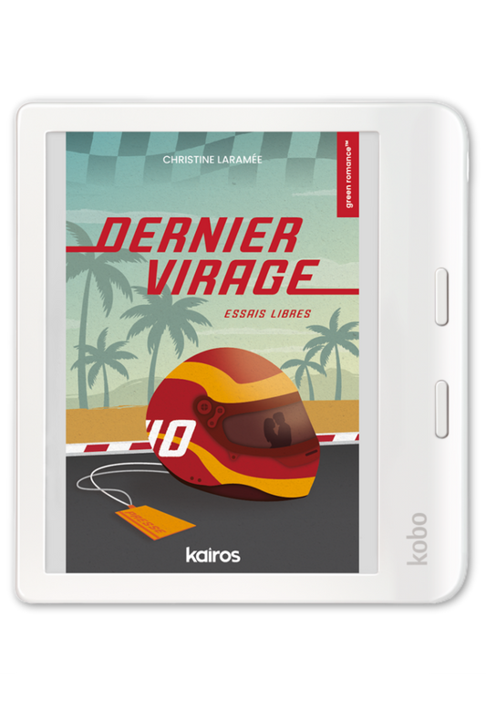 Dernier virage : essais libres (numérique) - Christine Laramée