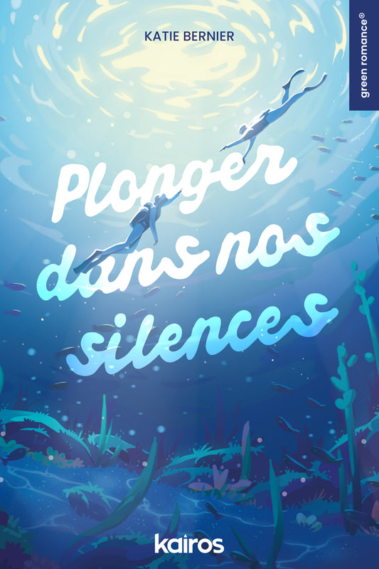 Plonger dans nos silences - Katie Bernier