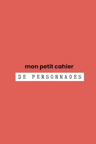 Mon petit cahier de personnages